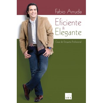 Eficiente E Elegante: Guia De Etiqueta Profissional