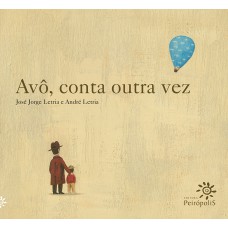 Avô, Conta Outra Vez