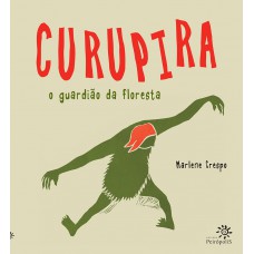 Curupira: O Guardião Da Floresta