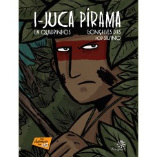 I-juca Pirama Em Quadrinhos