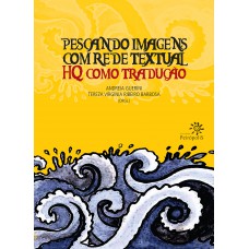 Pescando Imagens Com Rede Textual: Hq Como Tradução