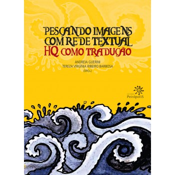 Pescando Imagens Com Rede Textual: Hq Como Tradução