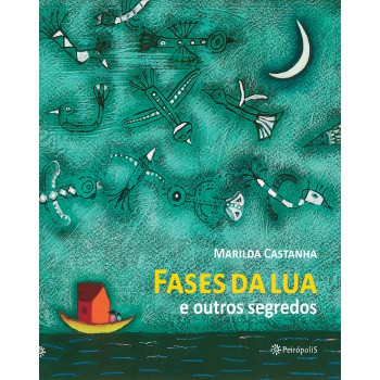 Ases Da Lua E Outros Segredos