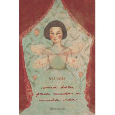 Meia Hora Para Mudar A Minha Vida