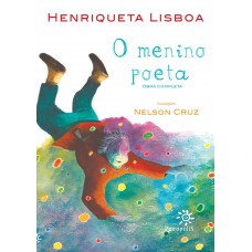 O Menino Poeta: Obra Completa