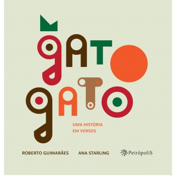 Gato Gato: Uma História Em Versos