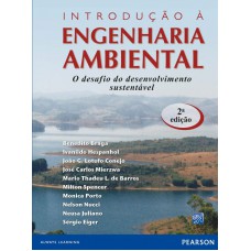 Introdução à Engenharia Ambiental: O Desafio Do Desenvolvimento Sustentável