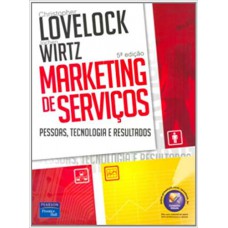 Marketing De Serviços: Pessoas, Tecnologia E Resultados