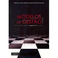 Modelos De Gestão: Os 60 Modelos Que Todo Gestor Deve Conhecer