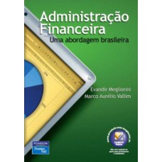 Administração Financeira: Uma Abordagem Brasileira