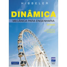 Dinâmica: Mecânica Para Engenharia