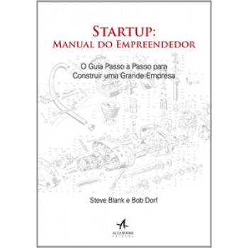 Startup: Manual Do Empreendedor