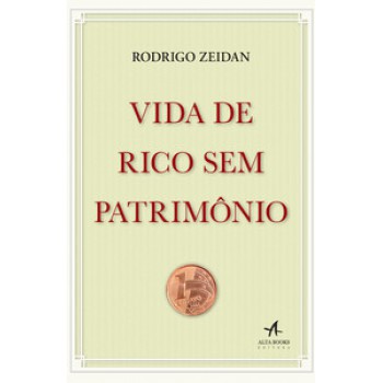 Vida De Rico Sem Patrimônio