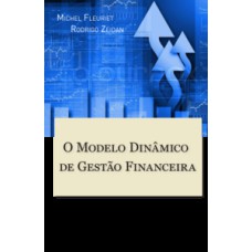 O Modelo Dinâmico De Gestão Financeira