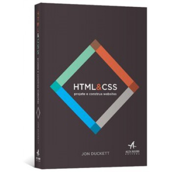 Html E Css: Projete E Construa Websites