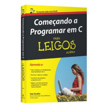 Começando A Programar Em C Para Leigos