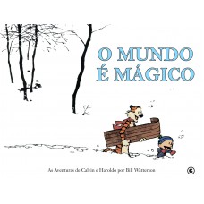 Calvin E Haroldo Vol 1: O Mundo é Mágico