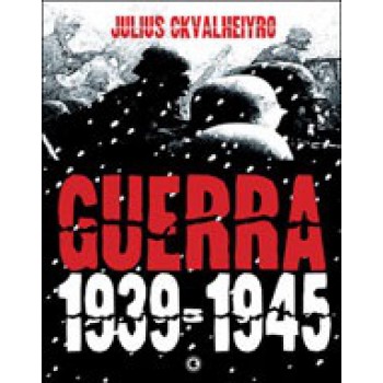 GUERRA 1939-1945 1 ED