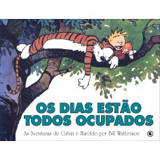 Calvin E Haroldo Vol 9: Os Dias Estão Todos Ocupados