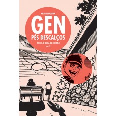 Gen Pés Descalços Vol 3: Trigo, é Hora De Brotar