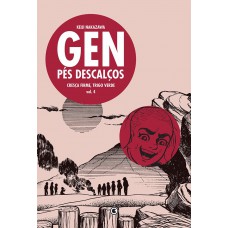 Gen Pés Descalços Vol 4: Cresça Firme, Trigo Verde