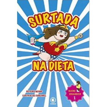 SURTADA NA DIETA