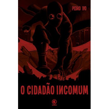 O Cidadão Incomum