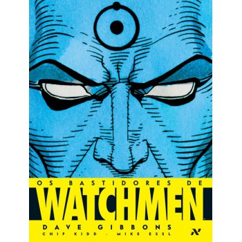 Os Bastidores De Watchmen