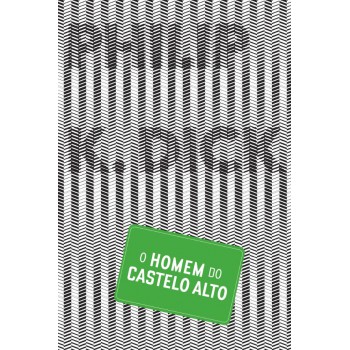 O Homem Do Castelo Alto