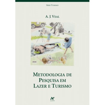 Metodologia De Pesquisa Em Lazer E Turismo