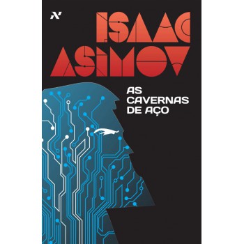 As Cavernas De Aço