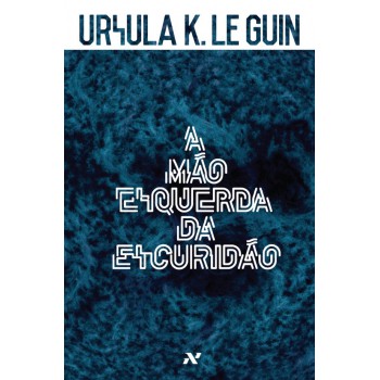 A Mão Esquerda Da Escuridão