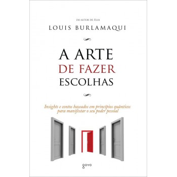 A Arte De Fazer Escolhas