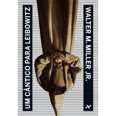 Um C?ntico Para Leibowitz