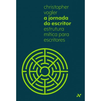 A Jornada Do Escritor: Estrutura Mítica Para Escritores