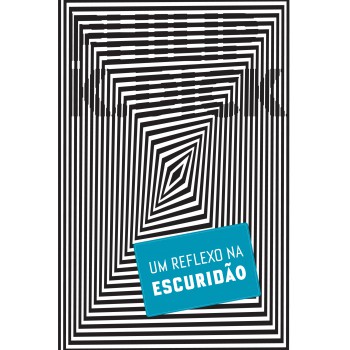 Um Reflexo Na Escuridão