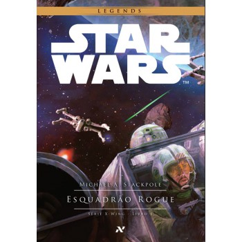 Star Wars : Esquadrão Rogue: 1º Da Serie X-wing