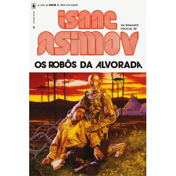 Os Robôs Da Alvorada