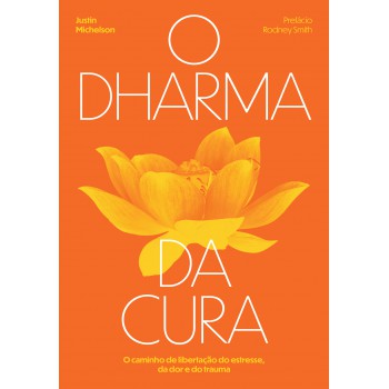 O Dharma Da Cura