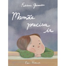 Mamãe Precisa Ir