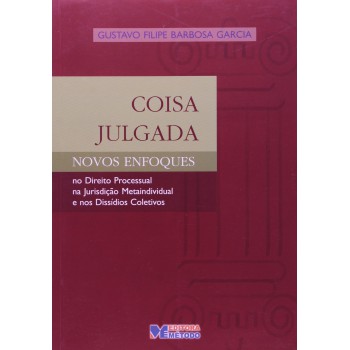 Coisa Julgada - Novos Enfoques