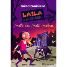 Laila, A Garota-detetive - O Caso Da Seita Das Set