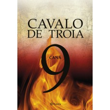 Cavalo De Troia 9 - Caná