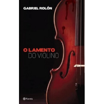 O Lamento Do Violino