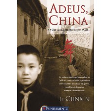 Adeus, China