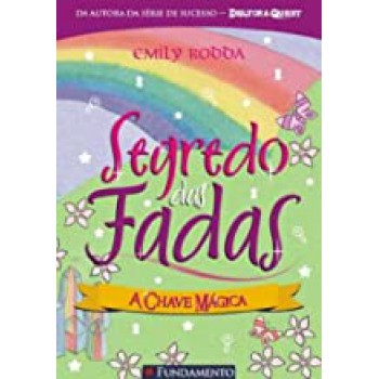 Segredo Das Fadas 5 - A Chave Magica