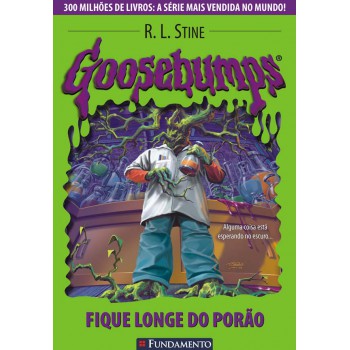 Goosebumps 11 - Fique Longe Do Porão