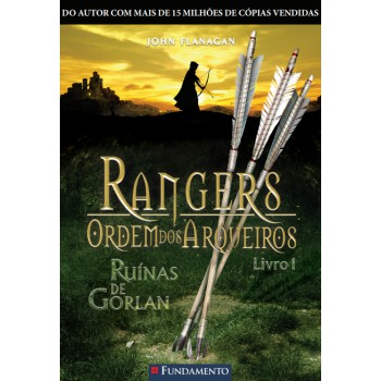 Rangers Ordem Dos Arqueiros 01 - Ruínas De Gorlan