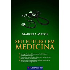 Seu Futuro Em Medicina