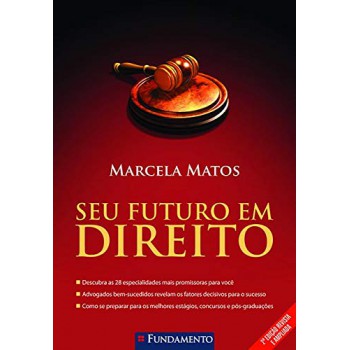 Seu Futuro Em Direito - 2ª Edição